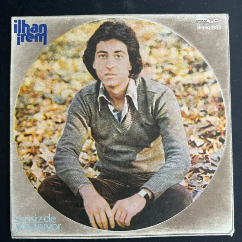 İlhan İrem - Son Selam / Sensiz De Yaşanıyor - Plak