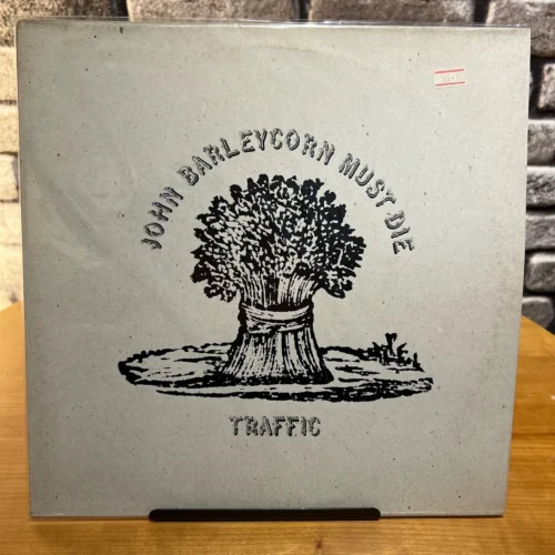Traffic - John Barleycorn Must Die - Plak